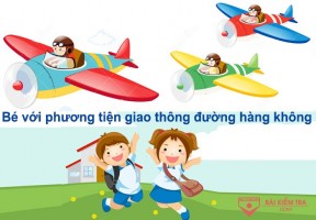 Chủ đề nhánh: Bé với phương tiện giao thông đường hàng không. Ngày: Thứ ba
