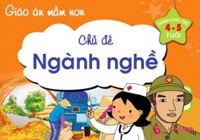 Kế hoạch giáo dục chủ đề: Ngành nghề