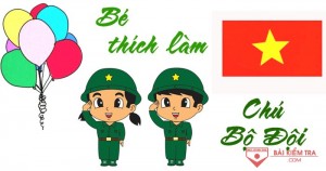 Kế hoạch giáo dục chủ đề: Ngành nghề. Chủ đề nhánh: Bé thích làm chú bộ đội