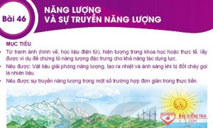 Giải bài tập Khoa học tự nhiên 6, Bài 46: Năng lượng và sự truyền năng lượng