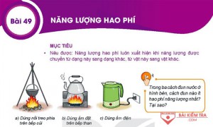Giải bài tập Khoa học tự nhiên 6, Bài 49. Năng lượng hao phí