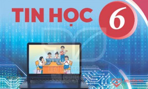 Đề cương ôn tập cuối học kì 2, môn: Tin học 6 - Sách mới