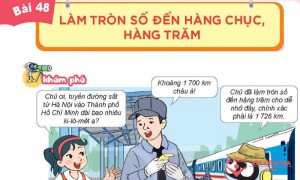 Giải Toán 3 Kết nối tri thức, Bài 48: Làm tròn số đến hàng chục, hàng trăm