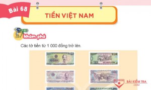 Giải Toán 3, Kết nối tri thức, Bài 68: Tiền Việt Nam