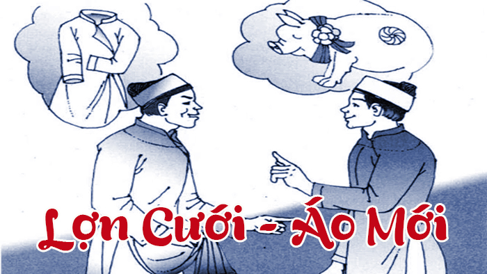 Phân tích truyện cười: Lợn cưới, áo mới