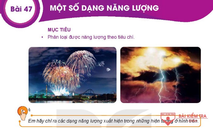 Giải bài tập Khoa học tự nhiên 6, Bài 47. Một số dạng năng lượng