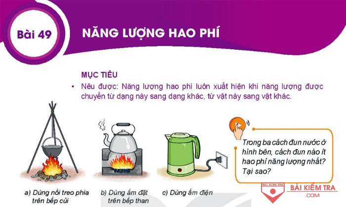 Giải bài tập Khoa học tự nhiên 6, Bài 49. Năng lượng hao phí