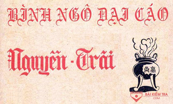 Phân tích chi tiết bài Bình Ngô đại cáo của Nguyễn Trãi